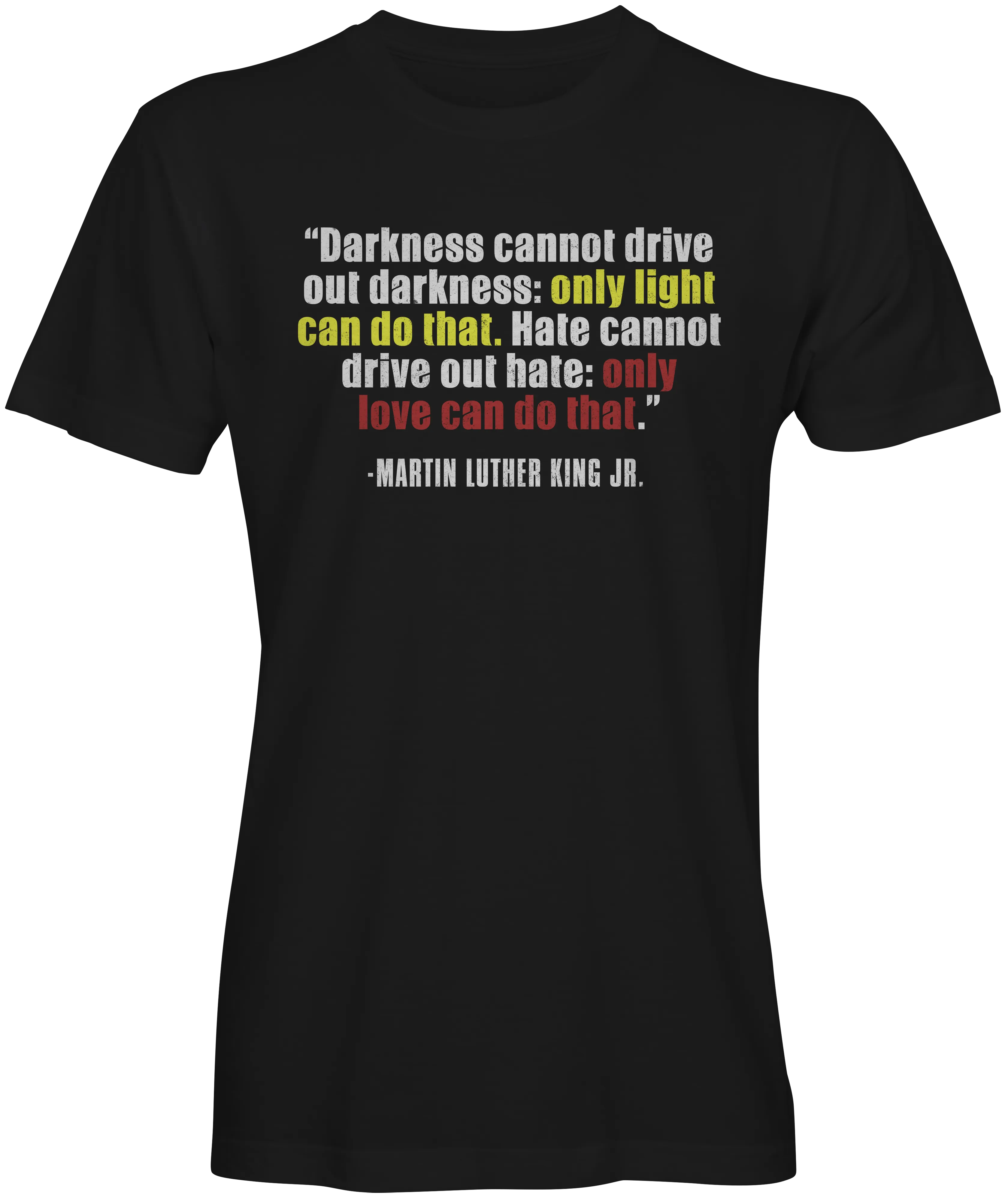 Martin Luther King Jr. Slogan T-shirt